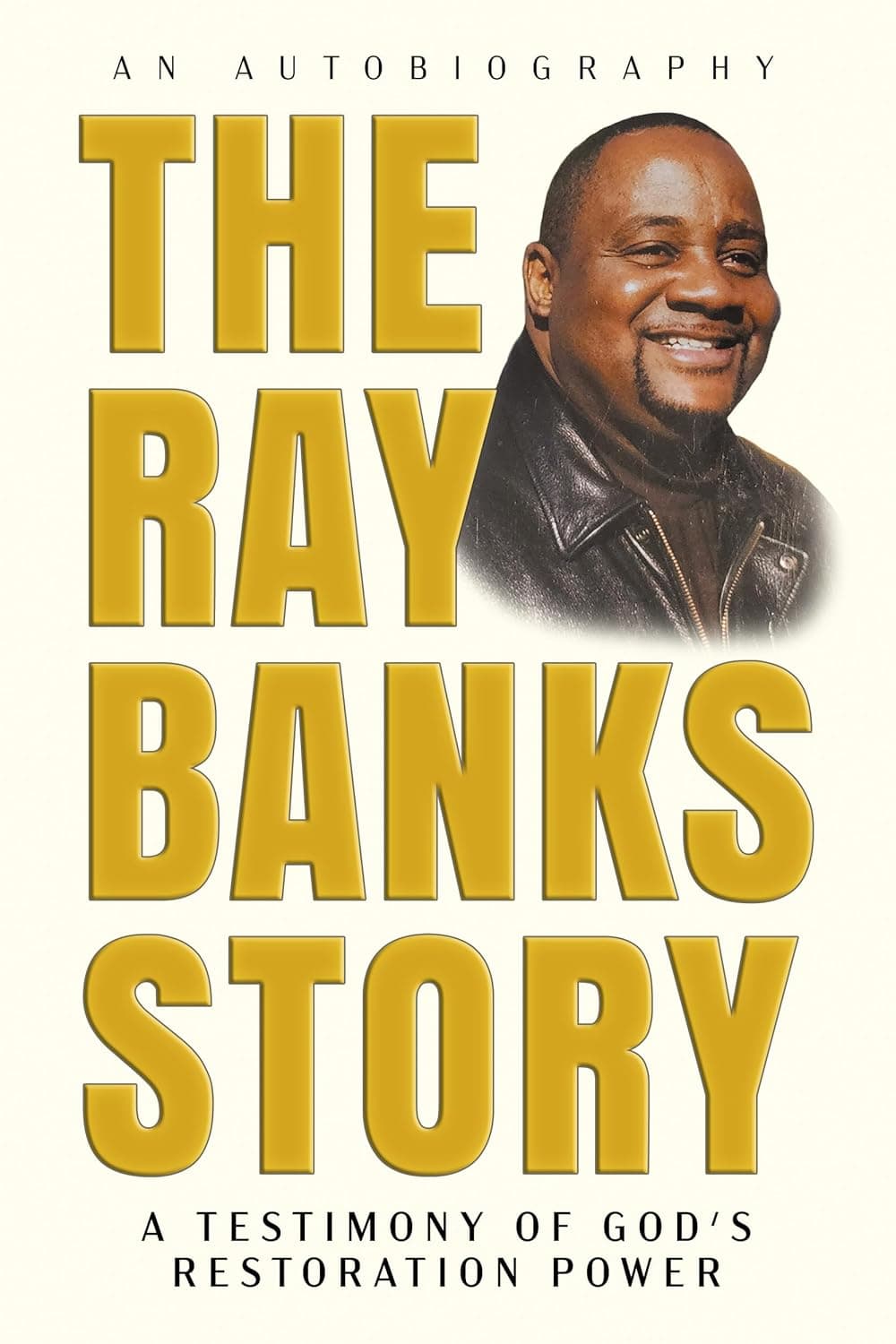 The Ray Banks Story - Book Cover